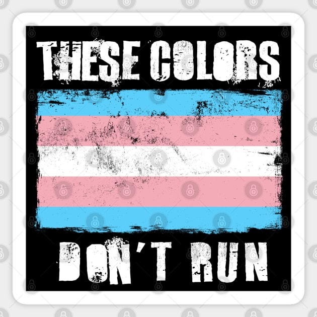 These Colors Don't Run | Trans Pride Sticker by Stephentc